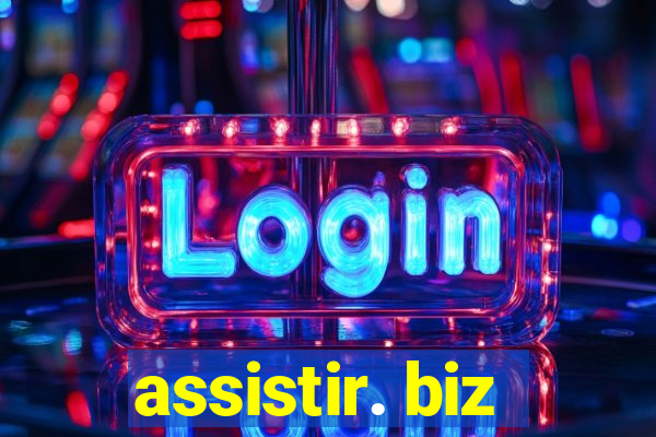 assistir. biz